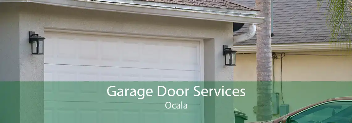 Garage Door Services Ocala